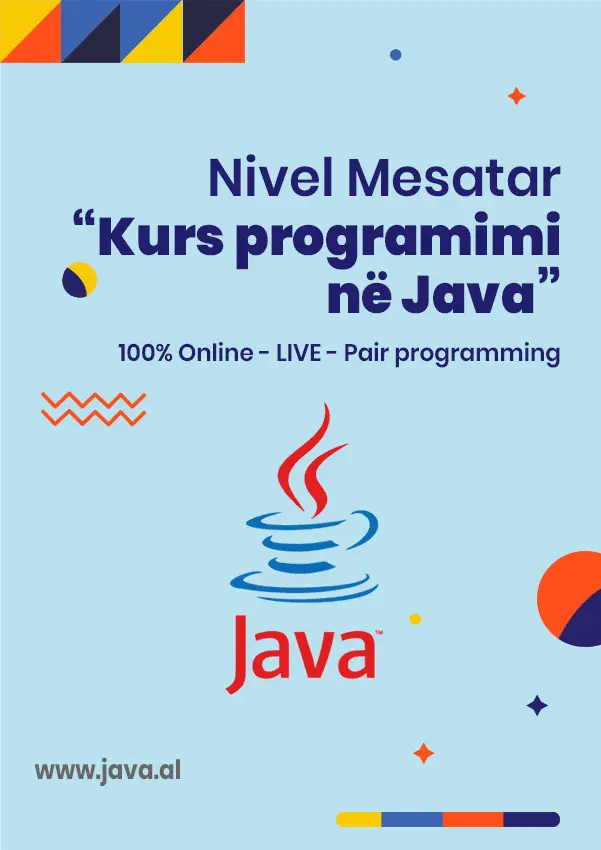 Kurs Programimi në Java - Niveli Mesatar - LIVE