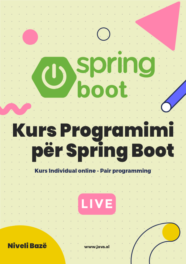 Kurs Programimi për Spring Boot - Java | Niveli Baze | LIVE